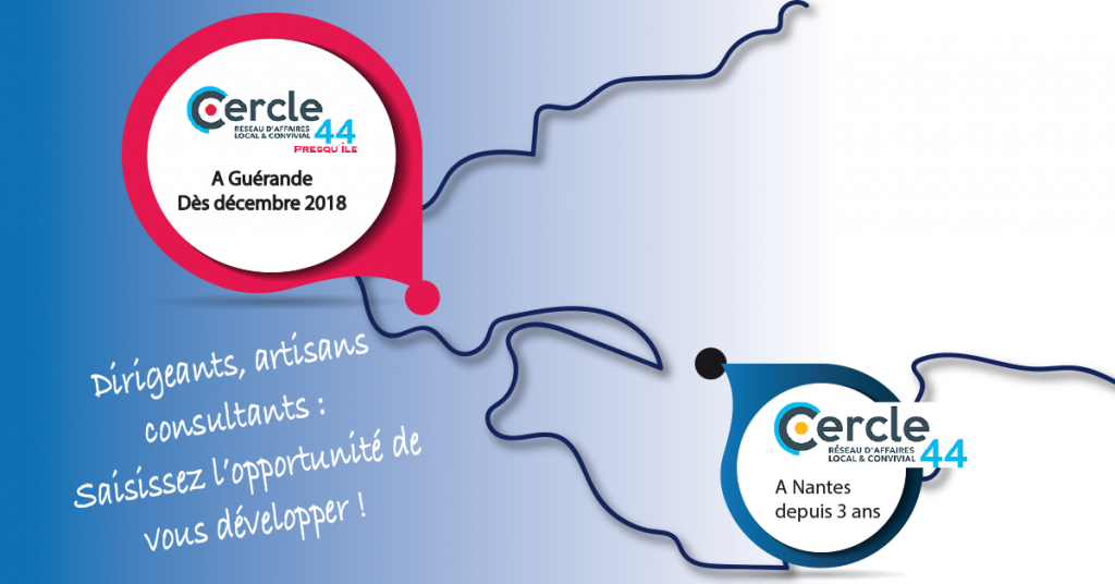 Cercle 44 réseau d'entrepreneurs Guérande